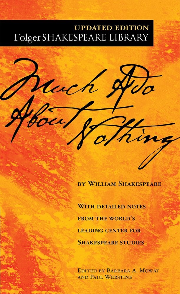 The book cover for Much Ado About Nothing by William Shakespeare. An orange painted background with the title in black cursive text.