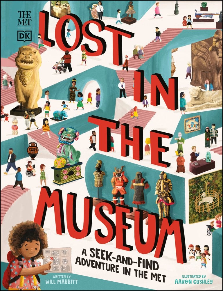 Book cover of Lost in the Museum: A Seek-and-Find Adventure in The Met by Will Mabbitt, Illustrated by Aaron Cushley, featuring a brown-skinned child with curly brown hair pointing to an "x" on a paper map; behind them is a twisting, maze-like corridor of art galleries and exhibits.