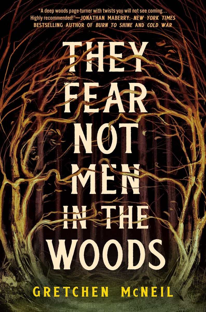 Not Men They Fear Not Men in the Woods a book by Gretchen McNeil - Bookshop.org US