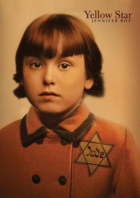 Yellow Star by Jennifer Toy nonfiction book cover depicting an old-timey picture of a young girl dressed in a red button up with a yellow star of David sewn on the chest.