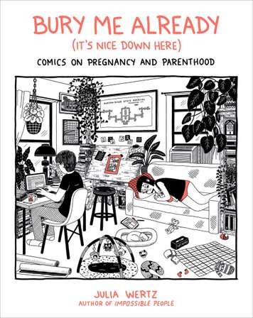 Bury Me Already (It's Nice Down Here) bookcover