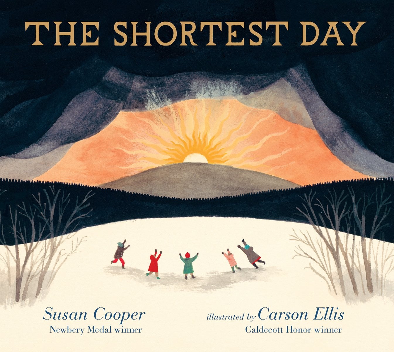 The Shortest Day by Susan Cooper, Illustrated by Carson Ellis children’s book cover depicting five children dressed in winter coats and hats standing in a snowy field with bare trees on either side of them. In the background, the sun with its fiery rays rise over a hilltop.
