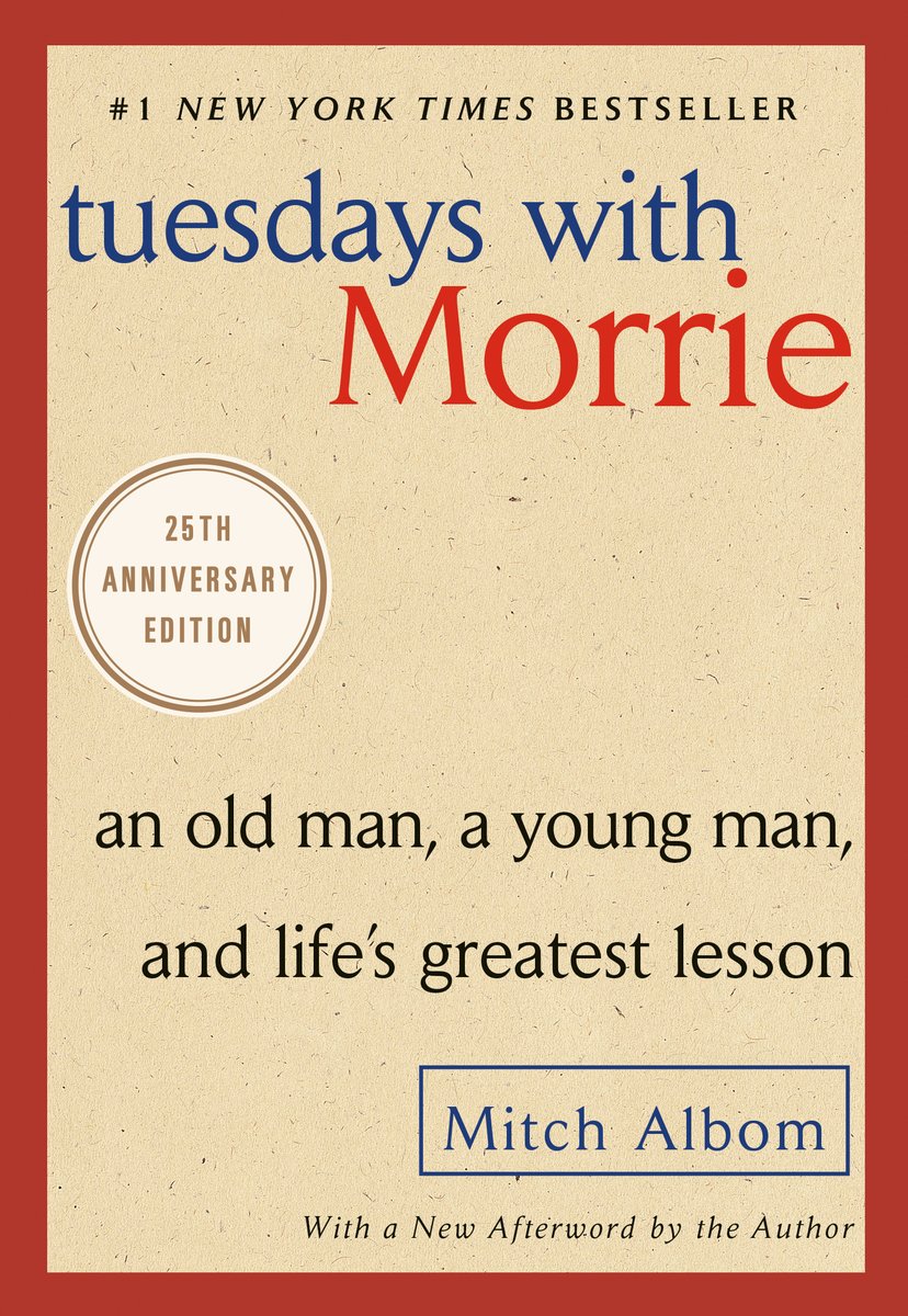 Tuesdays With Morrie, a non-fiction book cover with a red frame and a sand yellow background with title text written in blue and red.