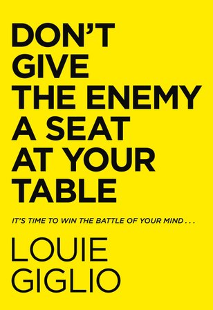 Don't Give the Enemy a Seat at Your Table bookcover