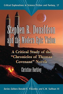 Stephen R. Donaldson and the Modern Epic Vision a book by Christine ...