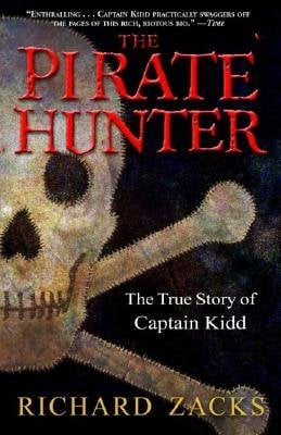 The Pirate Hunter: The True Story of Captain Kidd by Richard Zacks, a nonfiction book cover featuring a white skull and crossbones on a black background.