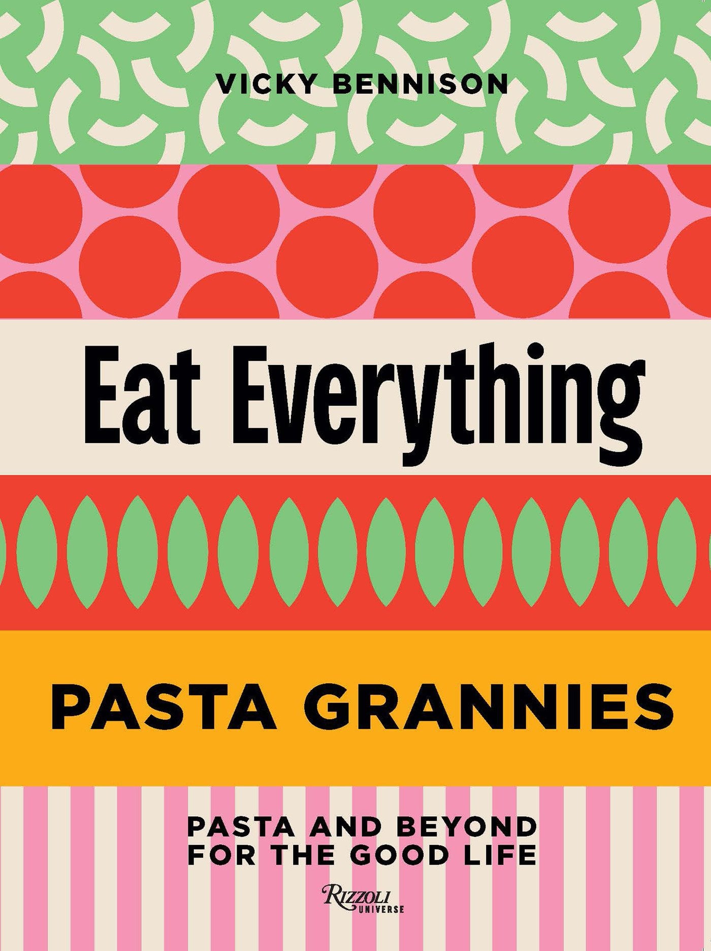 Pasta Grannies: Eat Everything cover