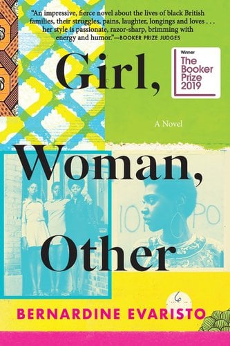 Book jacket of Girl, Woman, Other by Bernardine Evaristo. Squares of colorful mixed patterns are underneath two photographs. One is of three Black women posing together, and another is solo portrait of a woman in ornate clothes and jewelry.
