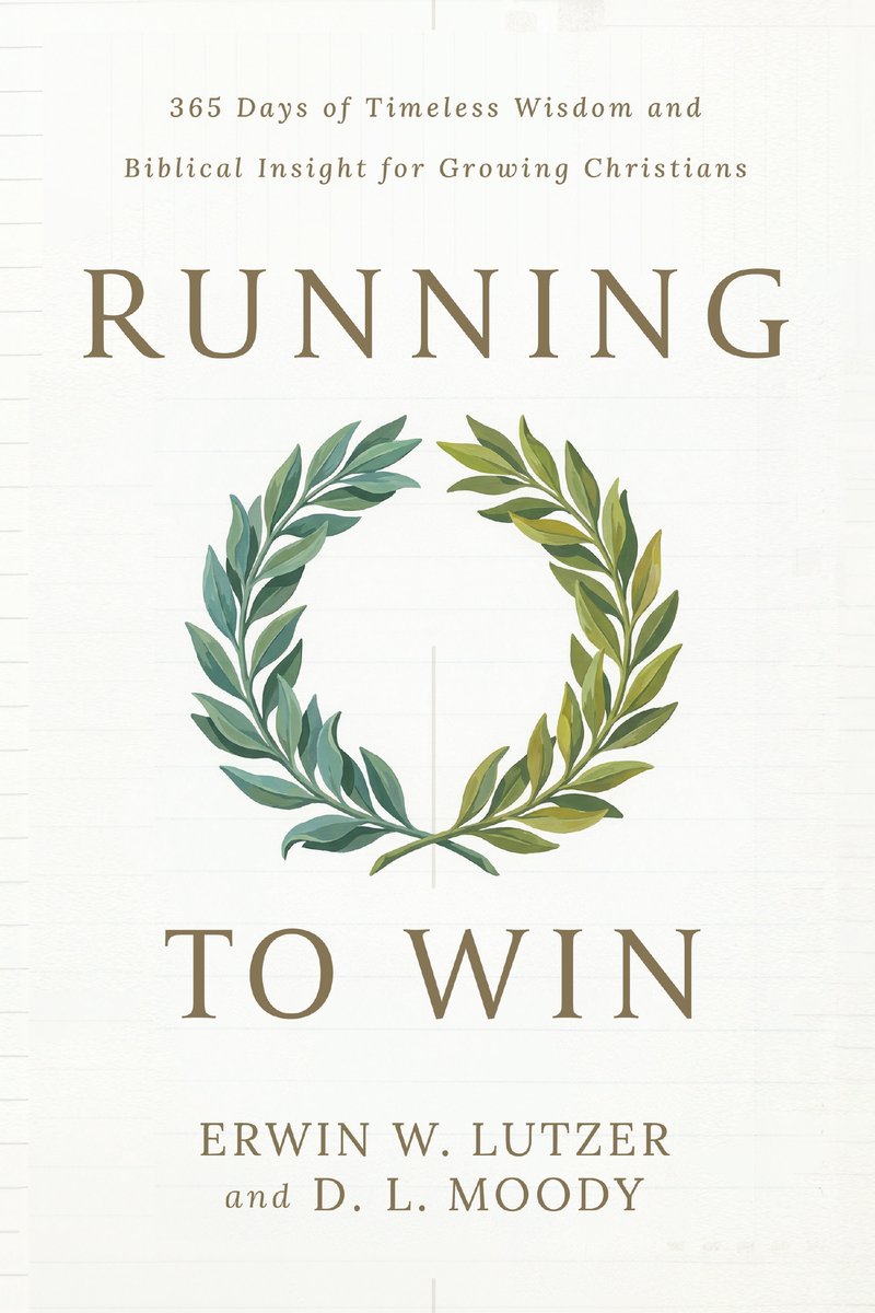 Running to Win a book by Erwin W Lutzer and Dwight Lyman Moody ...