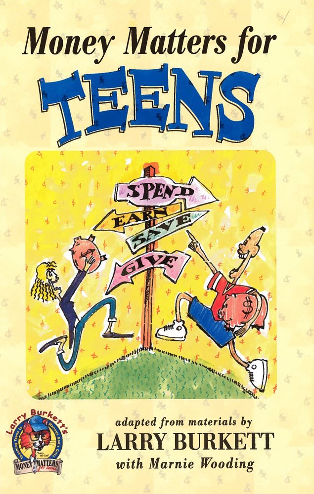 Money Matters for Teens by Larry Burkett book cover