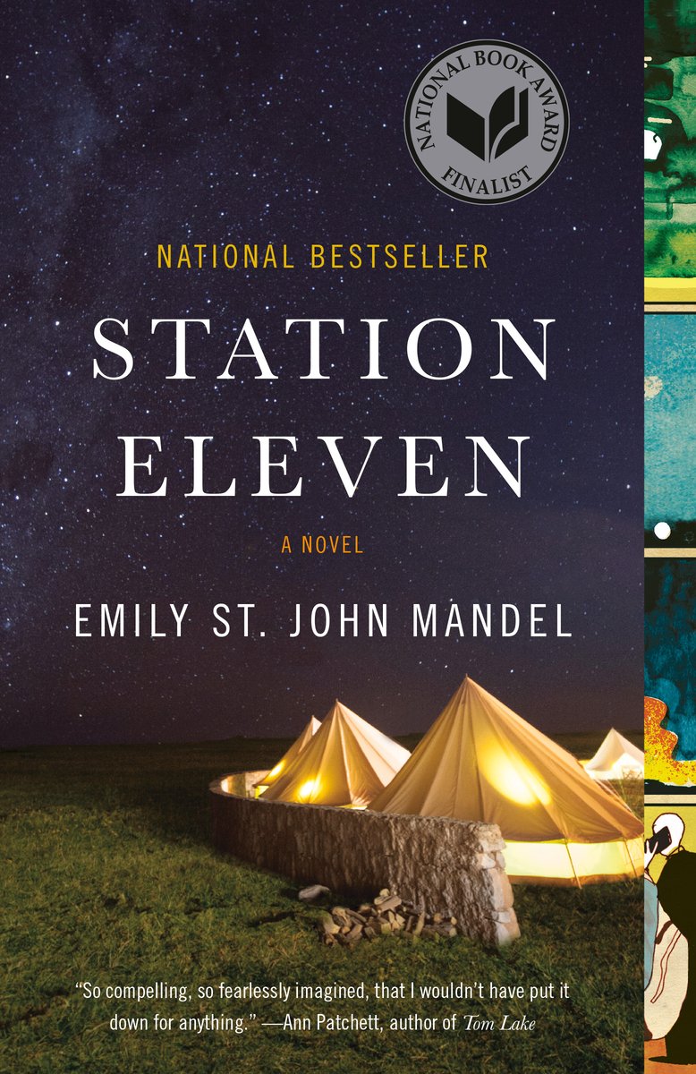 the cover of Emily St John Mandel's Station Eleven, with a picture of tents beneath a night sky with stars and the title in white font