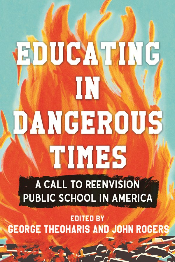 Educating in Dangerous Times book cover