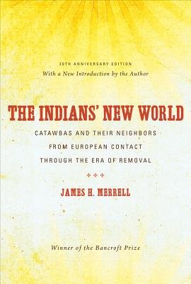 The Indians' New World a book by James H Merrell - Bookshop.org US