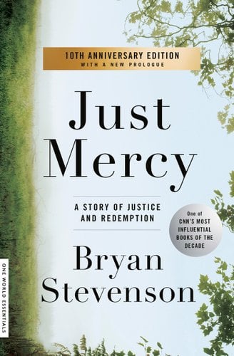 Cover of Just Mercy by Bryan Stevenson