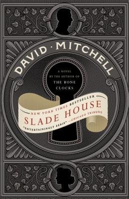 Slade House by David Mitchell, ornate book cover with the title featured in a banner against a grey keyhole background.