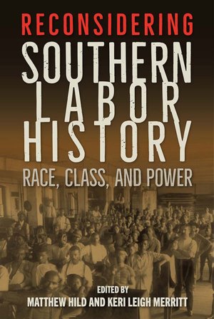 Reconsidering Southern Labor History bookcover