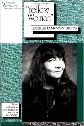 Yellow Woman by Leslie Marmon Silko.