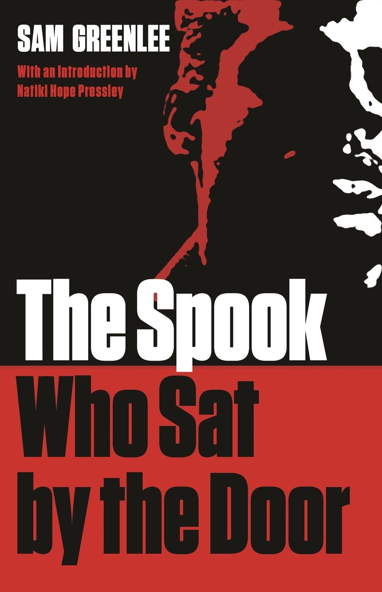 The Spook Who Sat by the Door a book by Author Sam Greenlee and Natiki ...