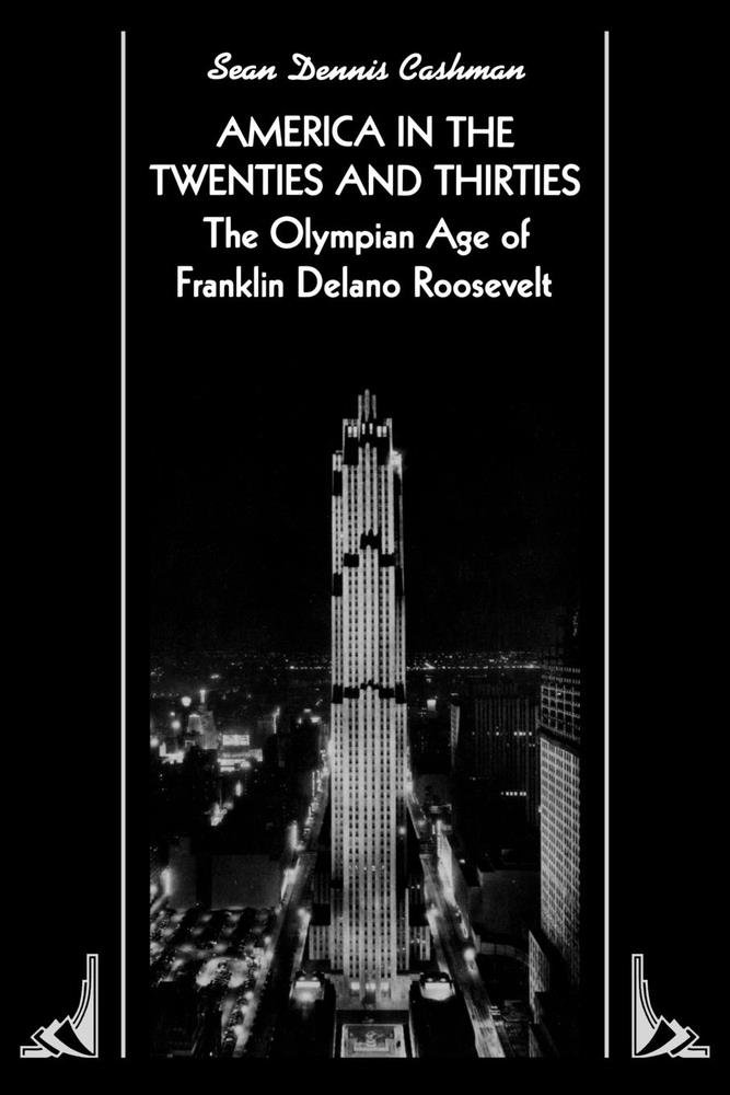 America in the Twenties and Thirties a book by Sean Dennis Cashman ...