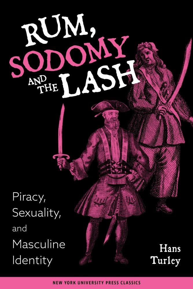 Rum, Sodomy and the Lash a book by Hans Turley - Bookshop.org US