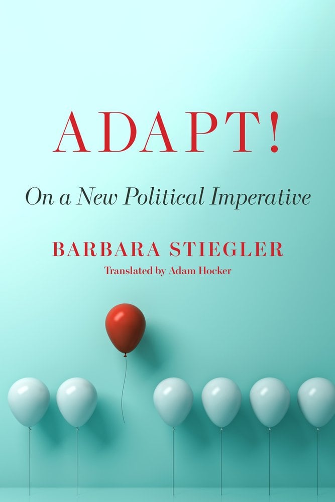 Cover of Adapt! On a New Political Imperative