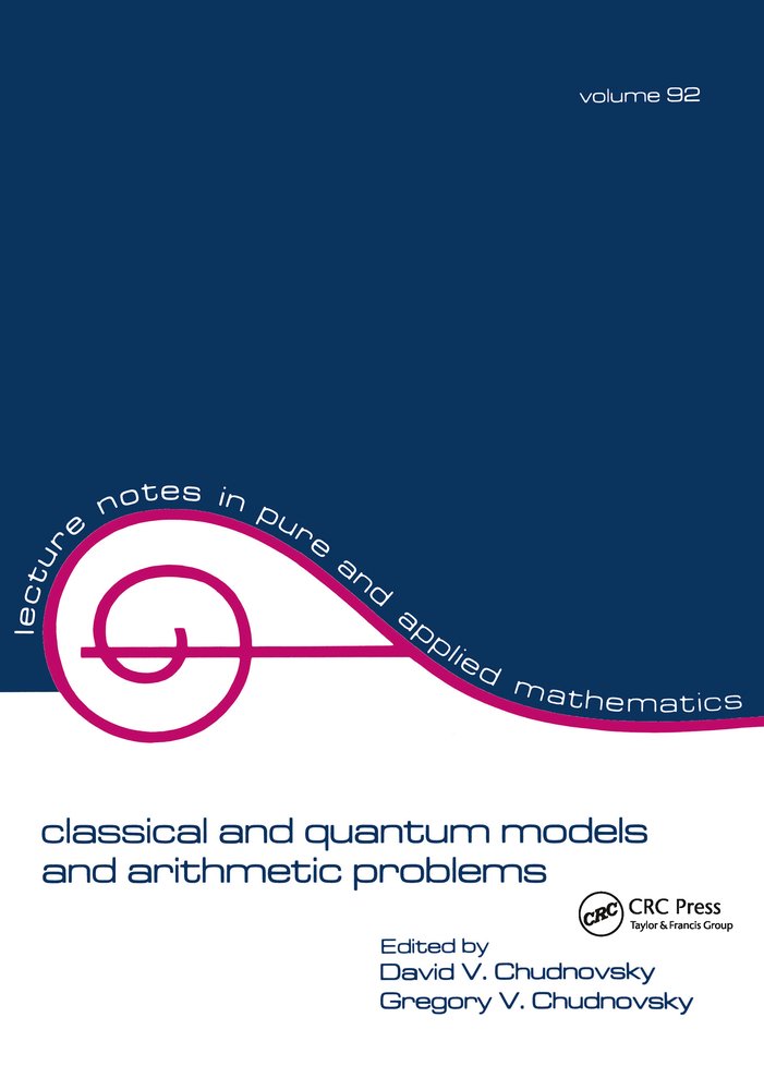 Classical and Quantum Models and Arithmetic Problems a book by David ...