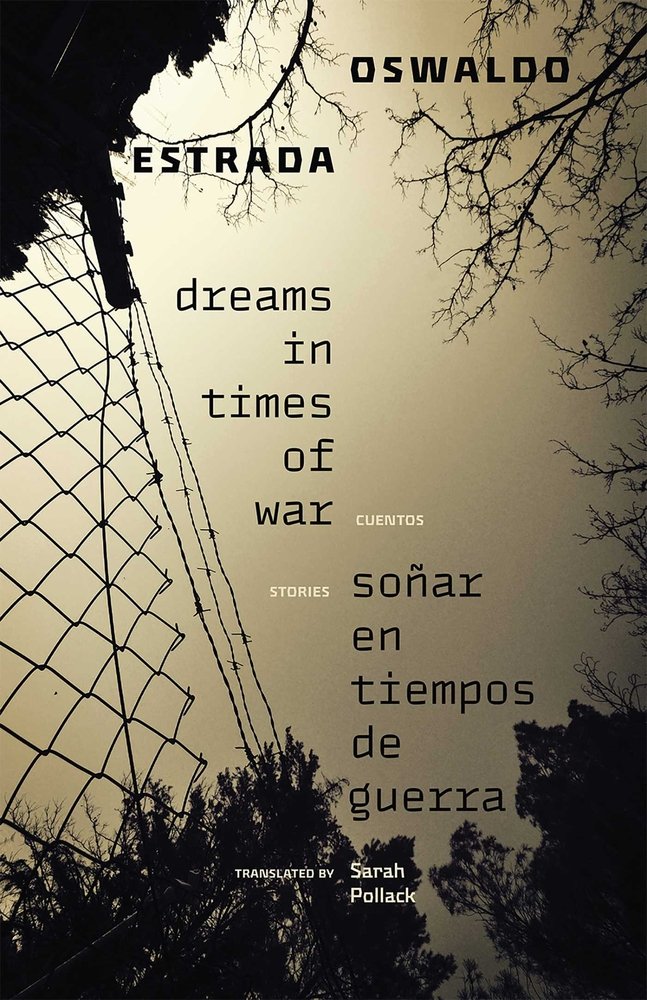 Dreams in Times of War / Soñar En Tiempos de Guerra a book by Oswaldo ...