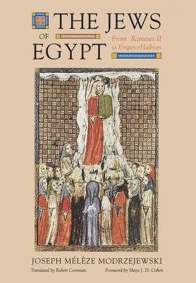 The Jews of Egypt: From Ramses II to Emperor Hadrian a book by Joseph ...
