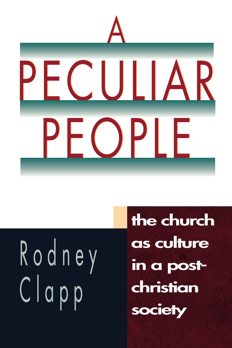 A Peculiar People a book by Rodney R Clapp - Bookshop.org US