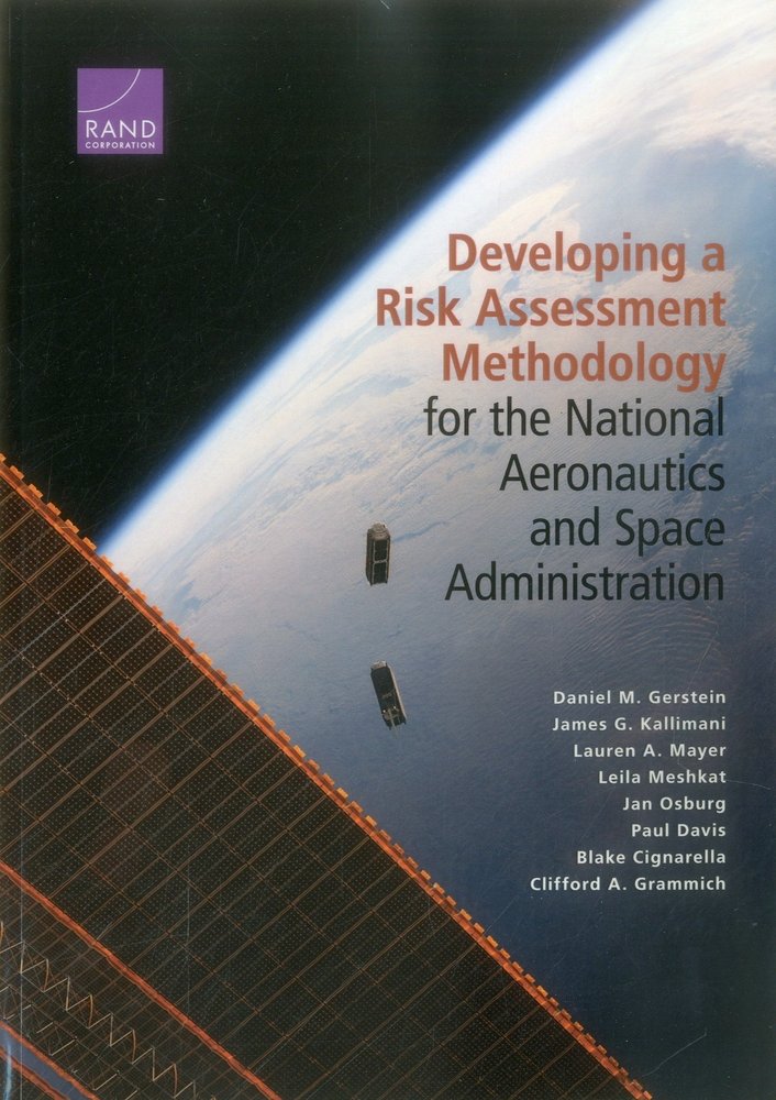 Developing a Risk Assessment Methodology for the National Aeronautics ...