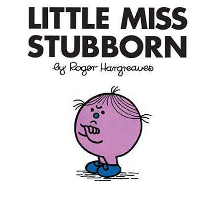 Little Miss Stubborn by Roger Hargreaves book cover featuring a little purple creature with her arms crossed and an upset-looking face.