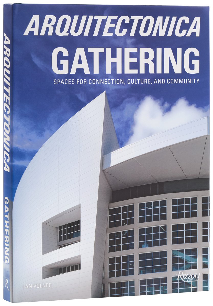 Arquitectonica Gathering a book by Bernardo Fort-Brescia, Raymond Fort ...