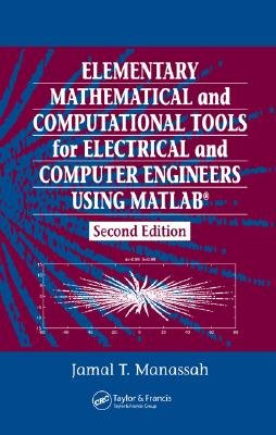 Elementary Mathematical and Computational Tools for Electrical and ...