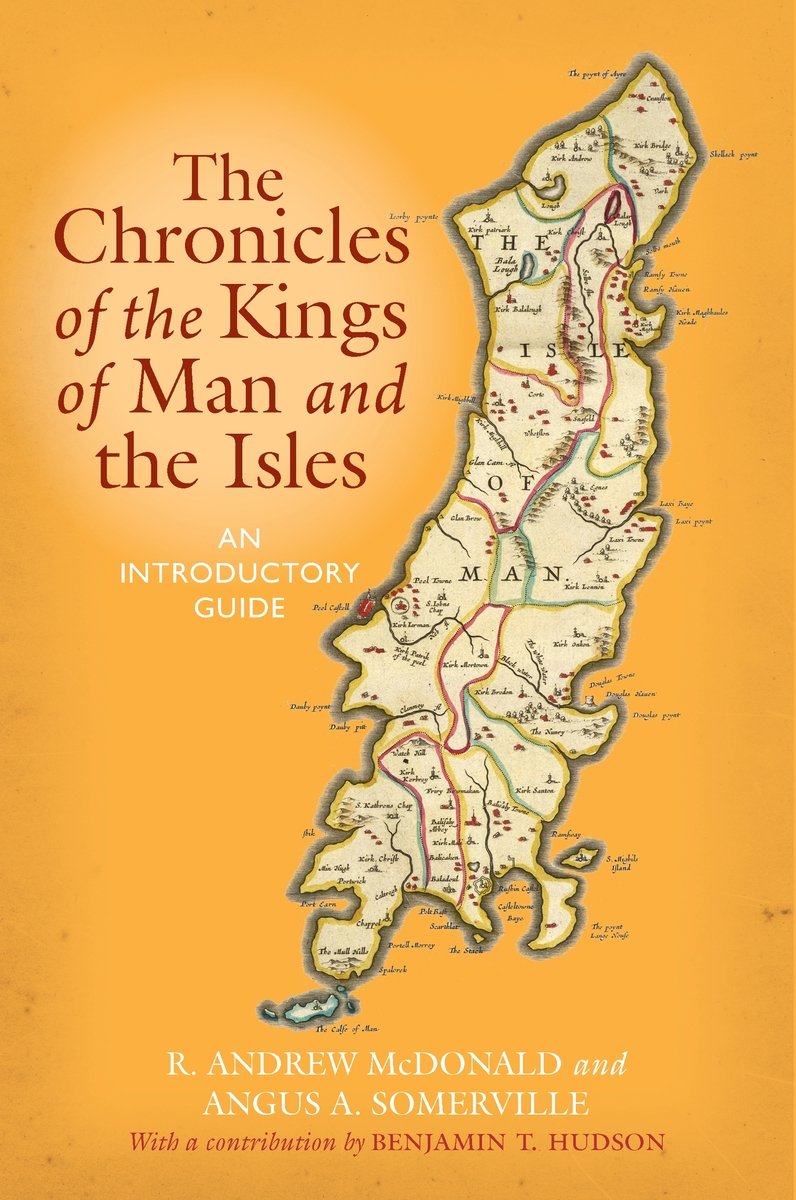 The Chronicles of the Kings of Man and the Isles a book by R Andrew ...