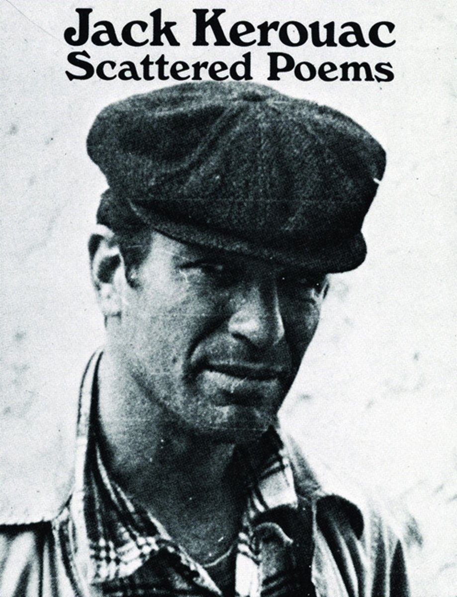 Cover of "Scattered Poems" by Jack Kerouac with a man in black and white looking sideways to the right.