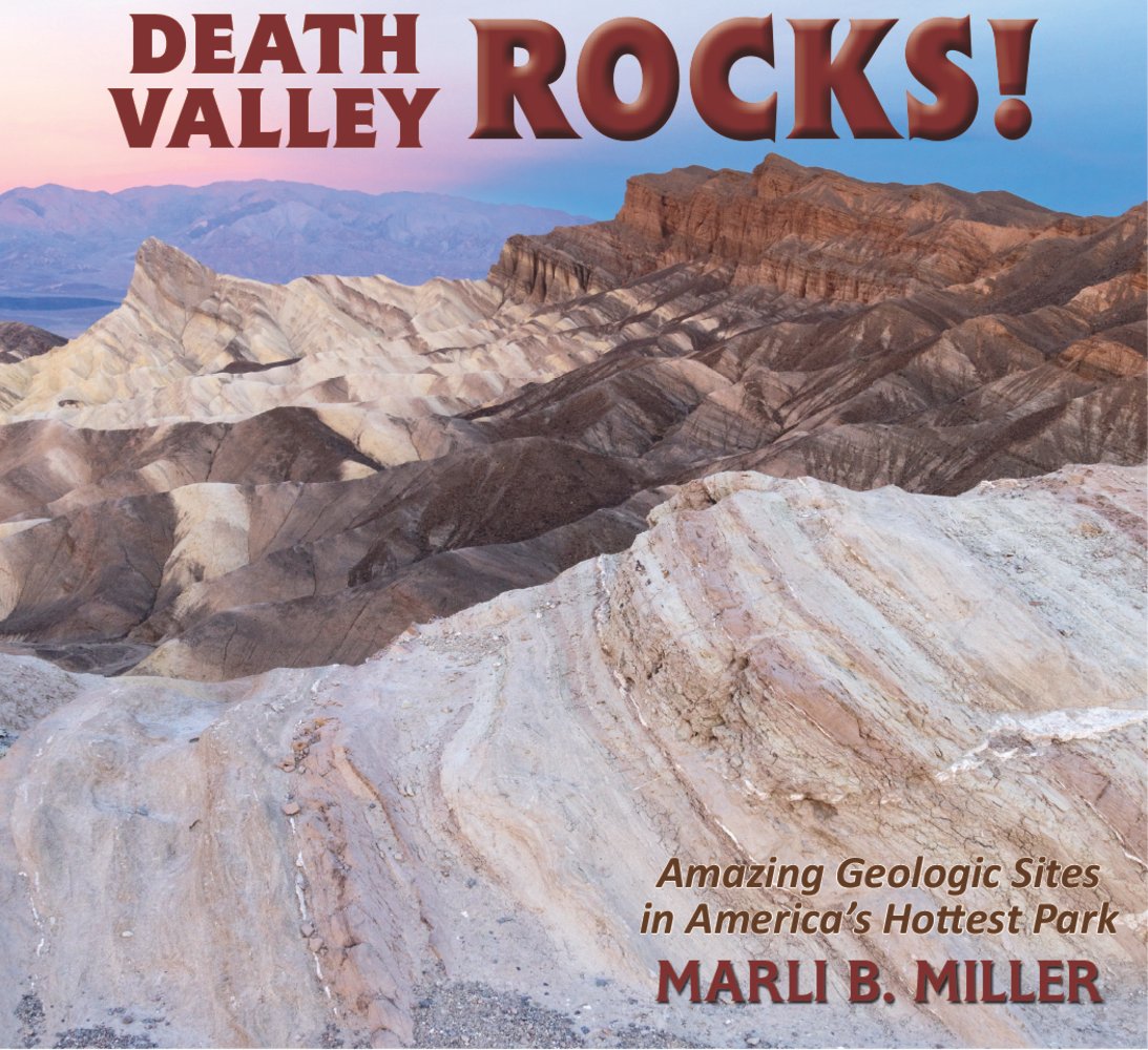 Death Valley Rocks! a book by Marli B Miller - Bookshop.org US
