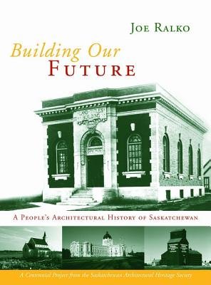 Building Our Future a book by Joe Ralko - Bookshop.org US