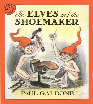 Book cover of "The Elves and the Shoemaker" by The Brothers Grimm, retold by Paul Galdone, featuring an illustration of two tiny, naked, pale-skinned elves in red hats cobbling a pair of shoes.