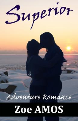 Superior: Adventure Romance - Amos, Zoe