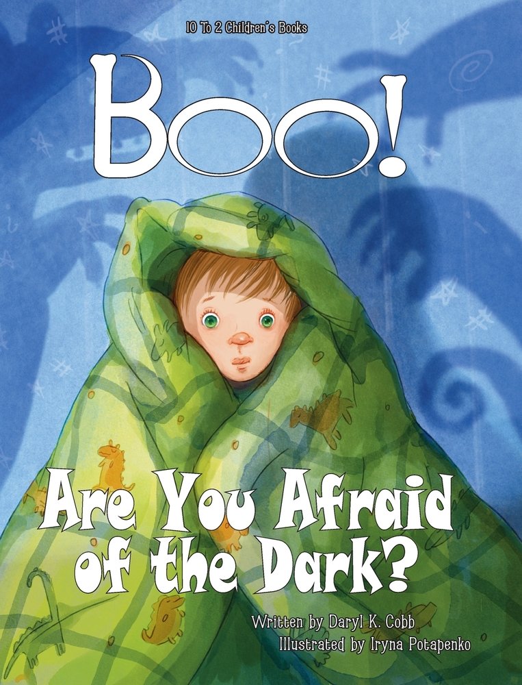 BOO! Are You Afraid of the Dark? a book by Daryl K Cobb - Bookshop.org US
