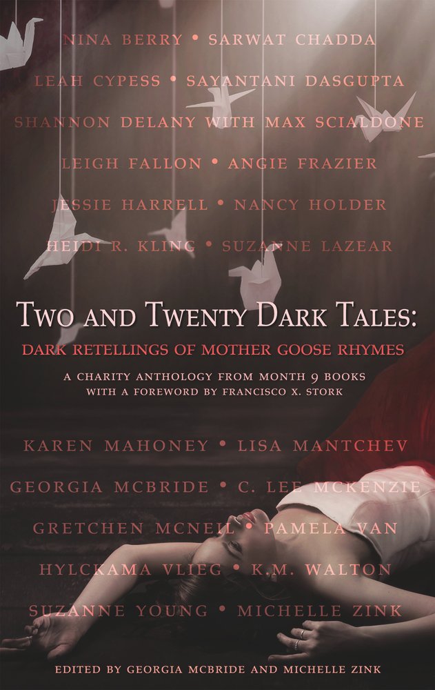 Two and Twenty Dark Tales: Dark Retellings of Mother Goose Rhymes, an anthology horror fantasy science fiction book cover featuring a woman lying on the floor with paper cranes hanging above her head.