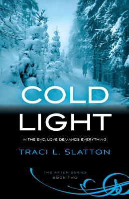 Cold Light (Pp New Covers) - Slatton, Traci L.
