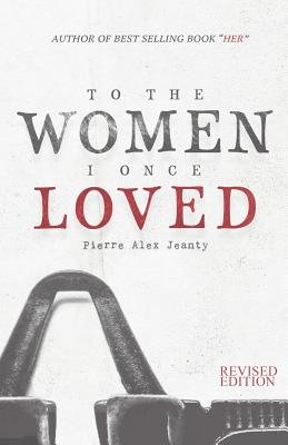 Cover of "To the Women I Once Loved" by Pierre Alex Jeanty. The top of a typewriter shows, with the title of the book above it.