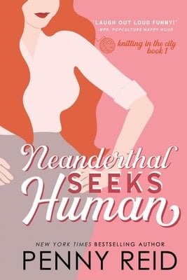 Neanderthal Seeks Human by Penny Reid, a romance book cover depicting a faceless woman with ginger hair, wearing a white long-sleeve shirt with a gray skirt, over a pink background.