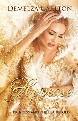 Appease a book by Demelza Carlton - Bookshop.org US