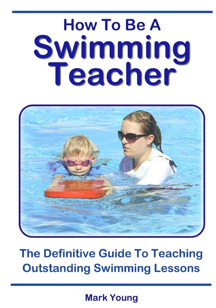 How To Be A Swimming Teacher a book by Mark Young - Bookshop.org US