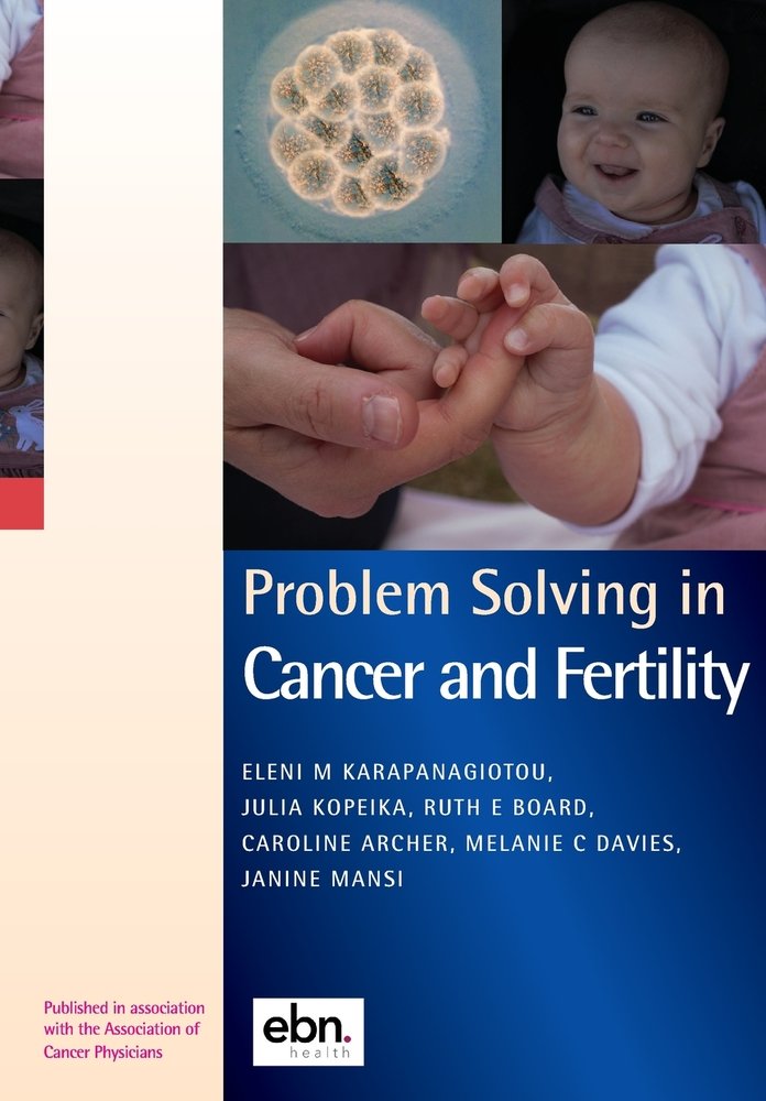 Problem Solving in Cancer and Fertility a book by Eleni M ...