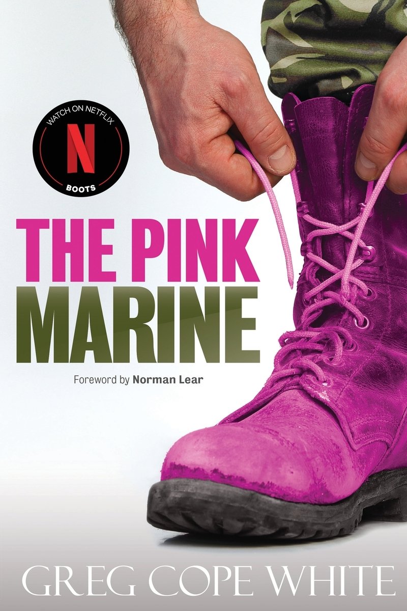 The Pink Marine by Greg Cope White, a memoir book cover depicting a man tying a pink combat book in marine fatigues.