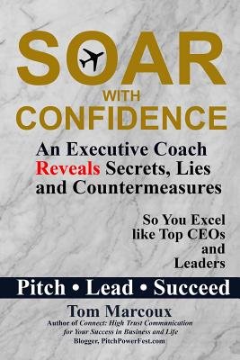 Soar with Confidence a book by Tom Marcoux - Bookshop.org US
