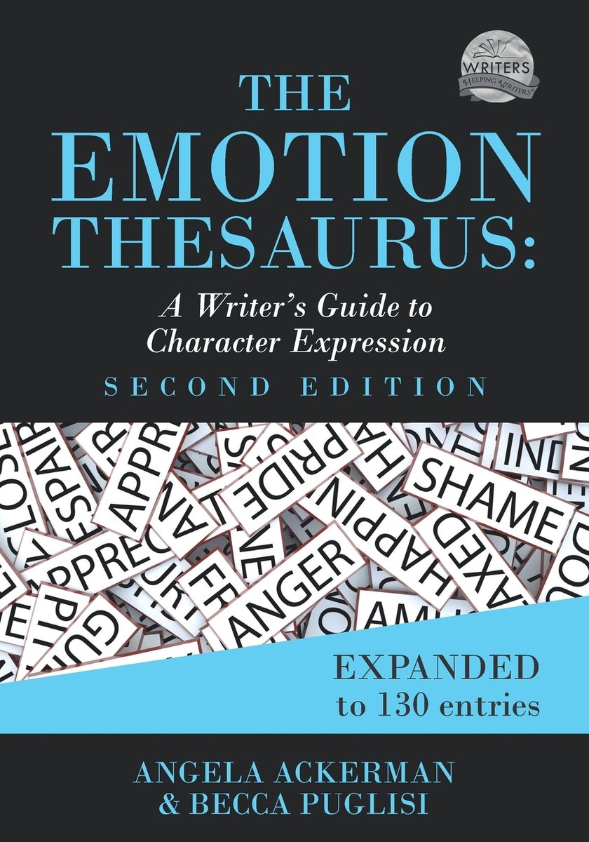 The Emotion Thesaurus: A Writer's Guide to Character Expression by Angela Ackerman and Becca Puglisi, a writing guide book cover depicting a black background with pieces of magnetic poetry at the bottom. The title and author's names are in both blue and white.